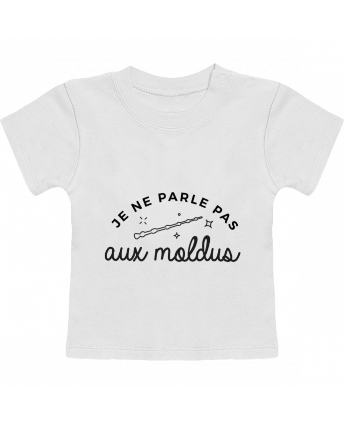 T-shirt bébé Je ne parle pas aux Moldus manches courtes du designer Nana