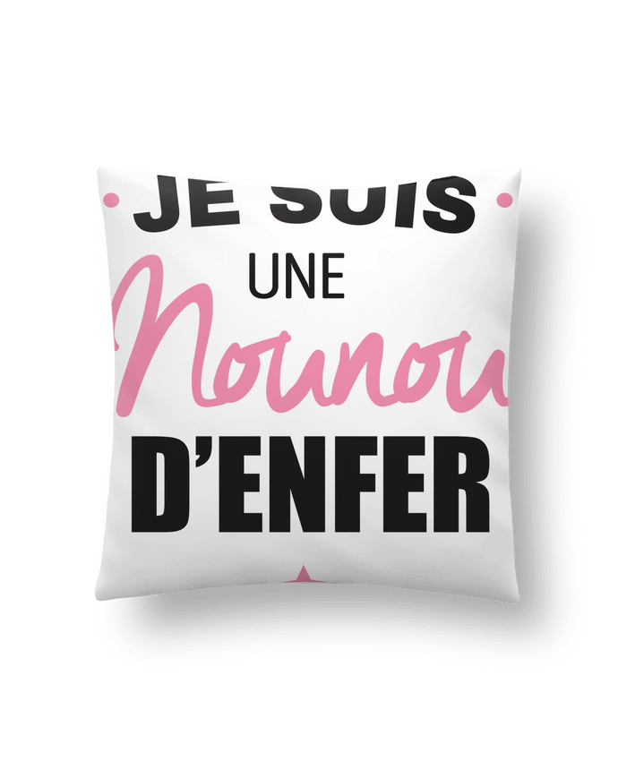 Coussin Je suis une nounou d'enfer par La boutique de Laura