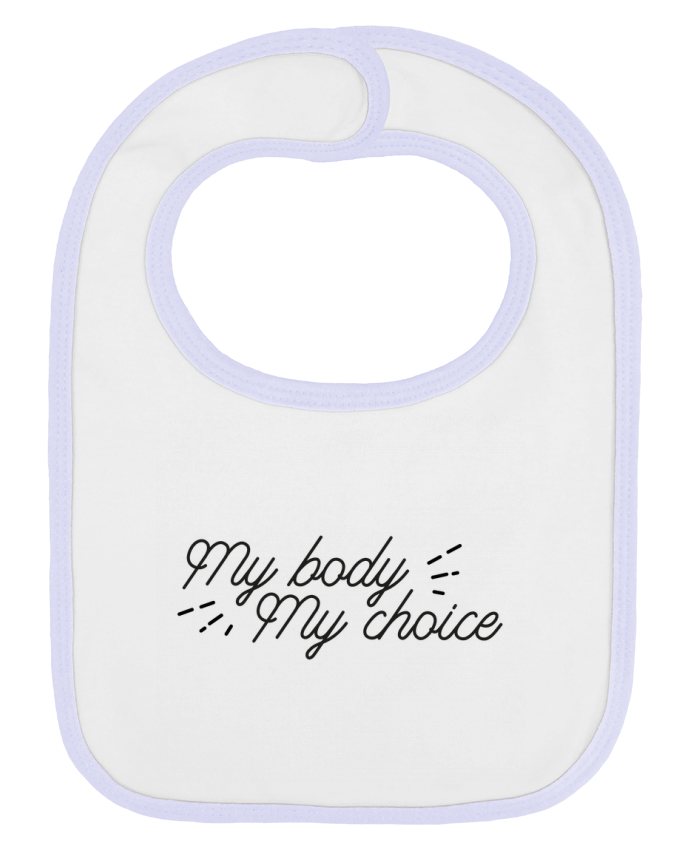 Bavoir bébé uni My body my choice par Nana