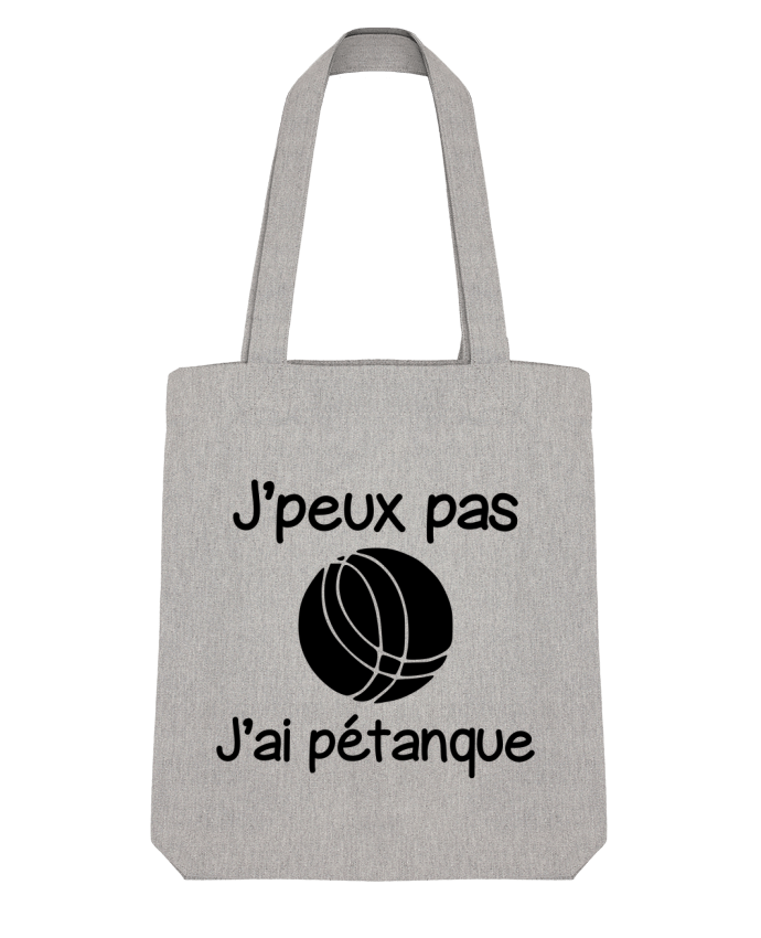 Tote Bag Stanley Stella J'peux pas j'ai pétanque par Benichan 