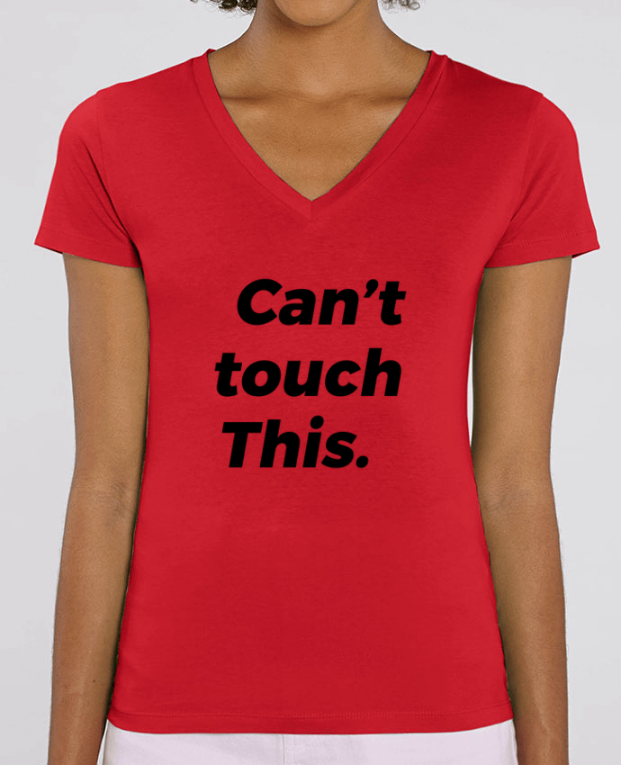 Women V-Neck T-shirt Stella Evoker can\'t touch this. Par  tunetoo