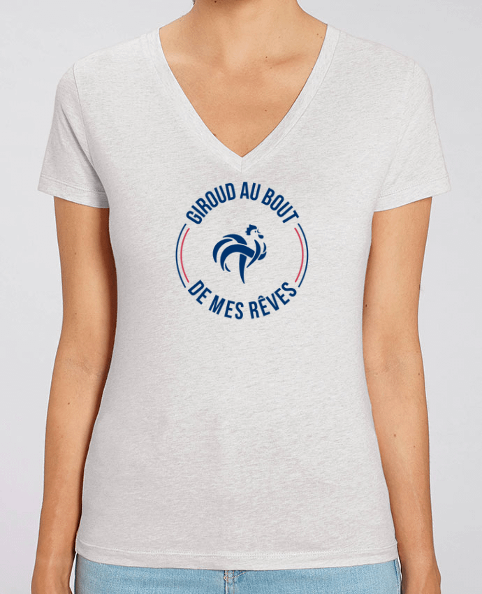 Tee Shirt Femme Col V Stella EVOKER Giroud au bout de mes rêves Par  tunetoo