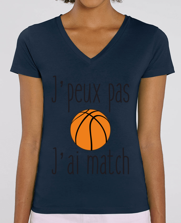 Camiseta Mujer Cuello V Stella EVOKER J'peux pas j'ai match de basket Par  Benichan