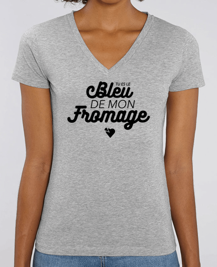 Tee Shirt Femme Col V Stella EVOKER Tu es le bleu de mon fromage Par  tunetoo