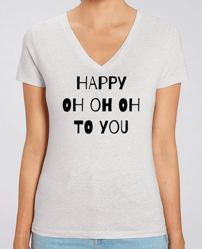 Camiseta Mujer Cuello V Stella EVOKER Happy OH OH OH to you Par  tunetoo