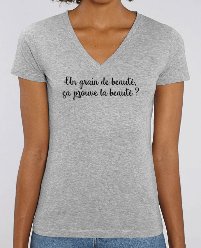 Camiseta Mujer Cuello V Stella EVOKER Un grain de beauté, ça prouve la beauté ? Par  tunetoo