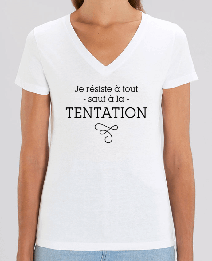 Women V-Neck T-shirt Stella Evoker Je résiste à tout sauf à la tentation Par  tunetoo