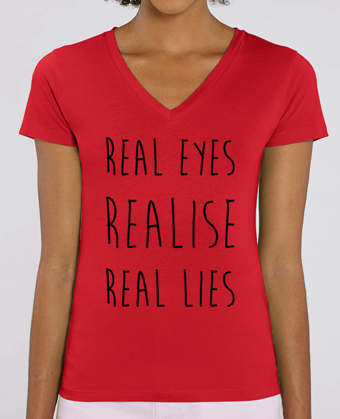 Camiseta Mujer Cuello V Stella EVOKER Real eyes realise real lies Par  tunetoo