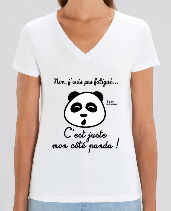 Women V-Neck T-shirt Stella Evoker Non j'suis pas fatigué c'est mon côté panda Par  Benichan