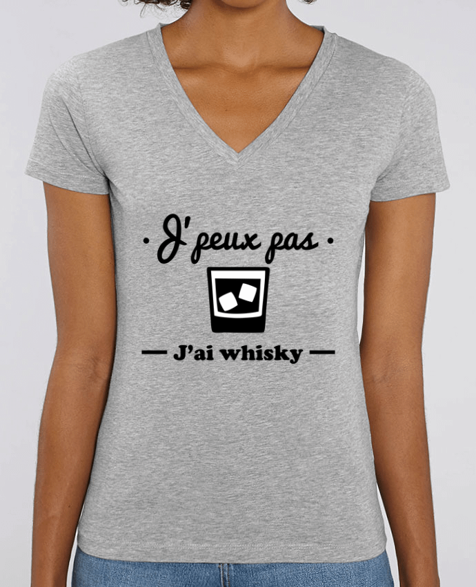 Tee Shirt Femme Col V Stella EVOKER J'peux pas j'ai whisky, humour,alcool,citations,drôle Par  Benichan