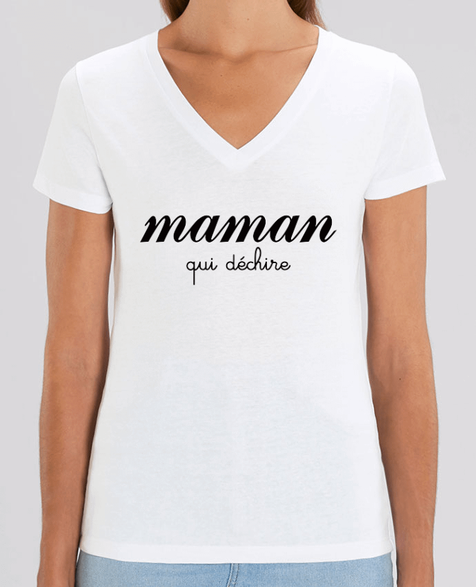 Tee Shirt Femme Col V Stella EVOKER Maman qui déchire Par  Freeyourshirt.com