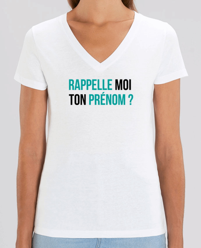 Tee Shirt Femme Col V Stella EVOKER Rappelle moi ton prénom ? Par  tunetoo