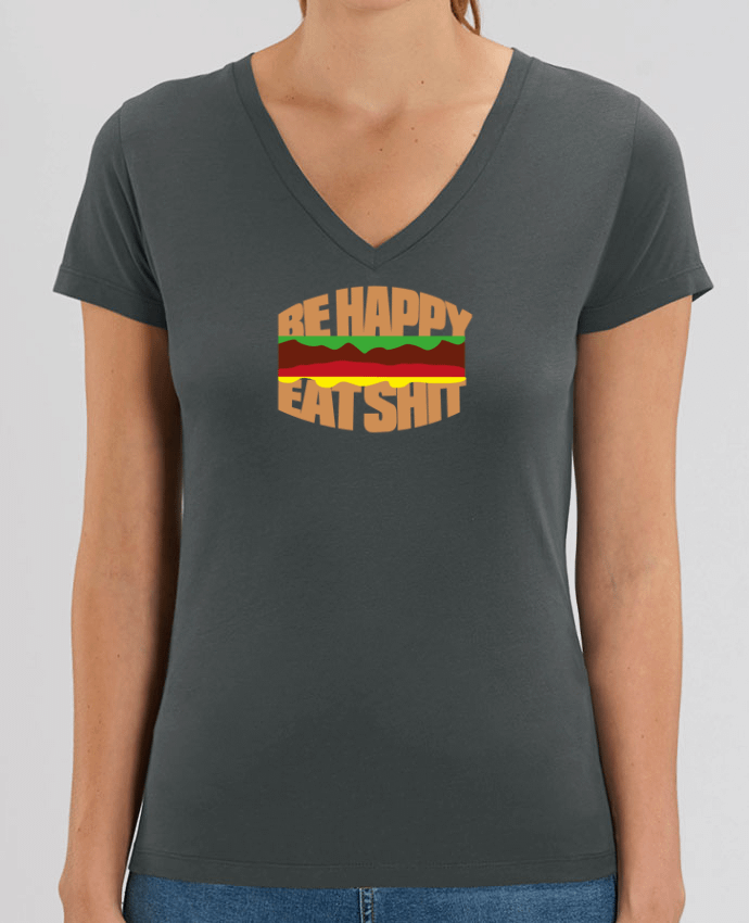 Camiseta Mujer Cuello V Stella EVOKER Be happy eat shit Par  justsayin