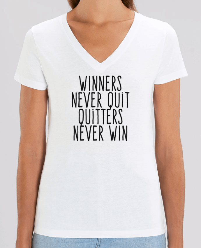 Tee-shirt femme Winners never quit Quitters never win Par  justsayin