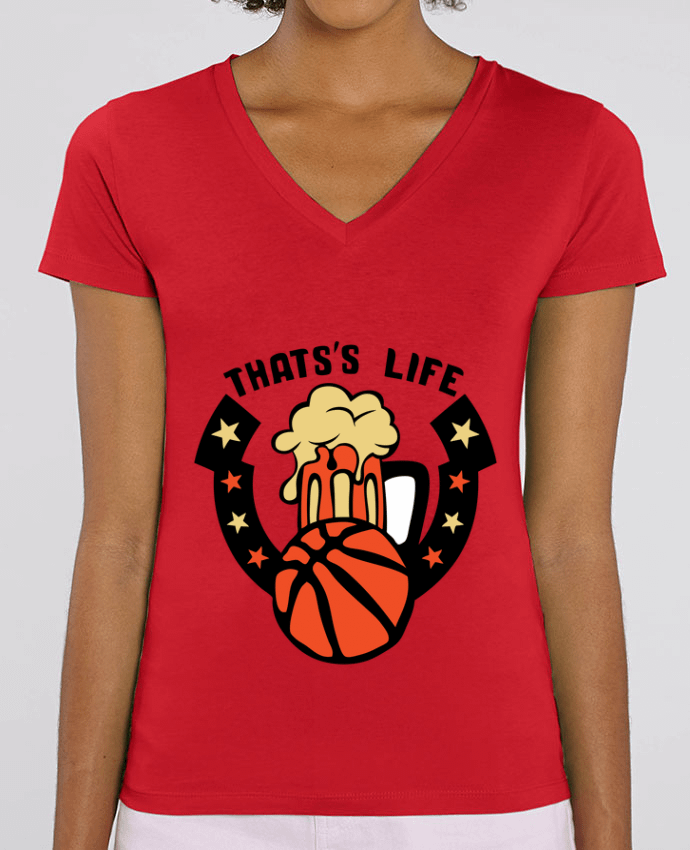 Tee Shirt Femme Col V Stella EVOKER basketball biere citation thats s life message Par  Achille
