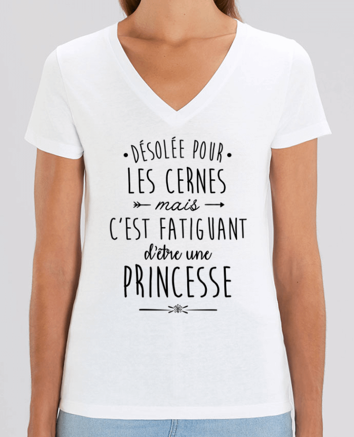Women V-Neck T-shirt Stella Evoker C'est fatiguant d'être une princesse Par  La boutique de Laura