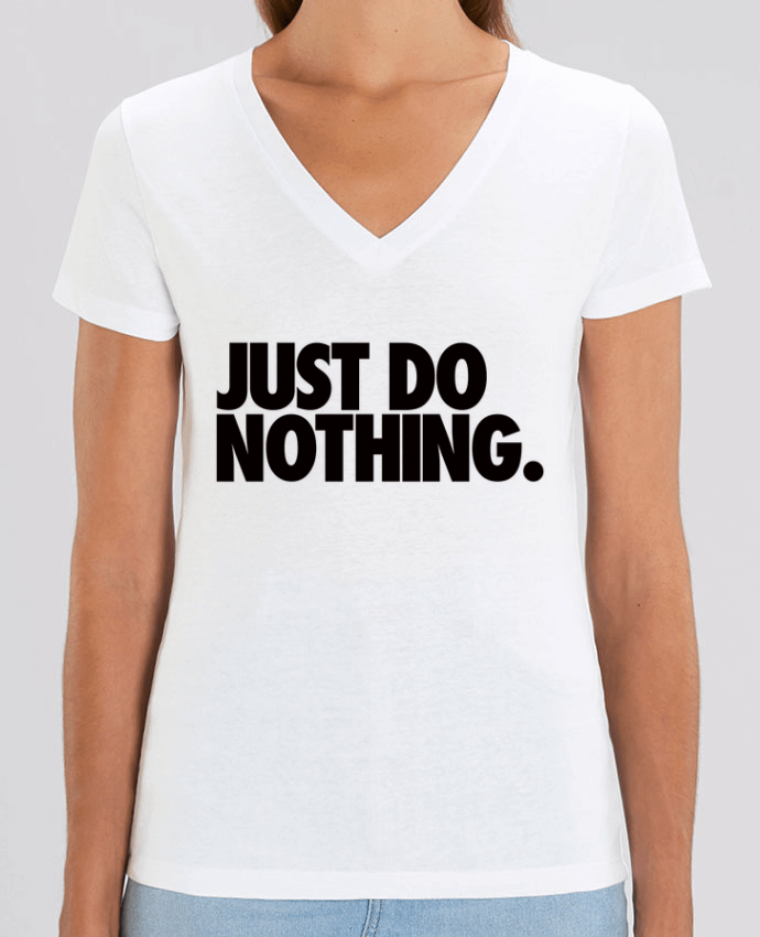 Camiseta Mujer Cuello V Stella EVOKER Just Do Nothing Par  Freeyourshirt.com