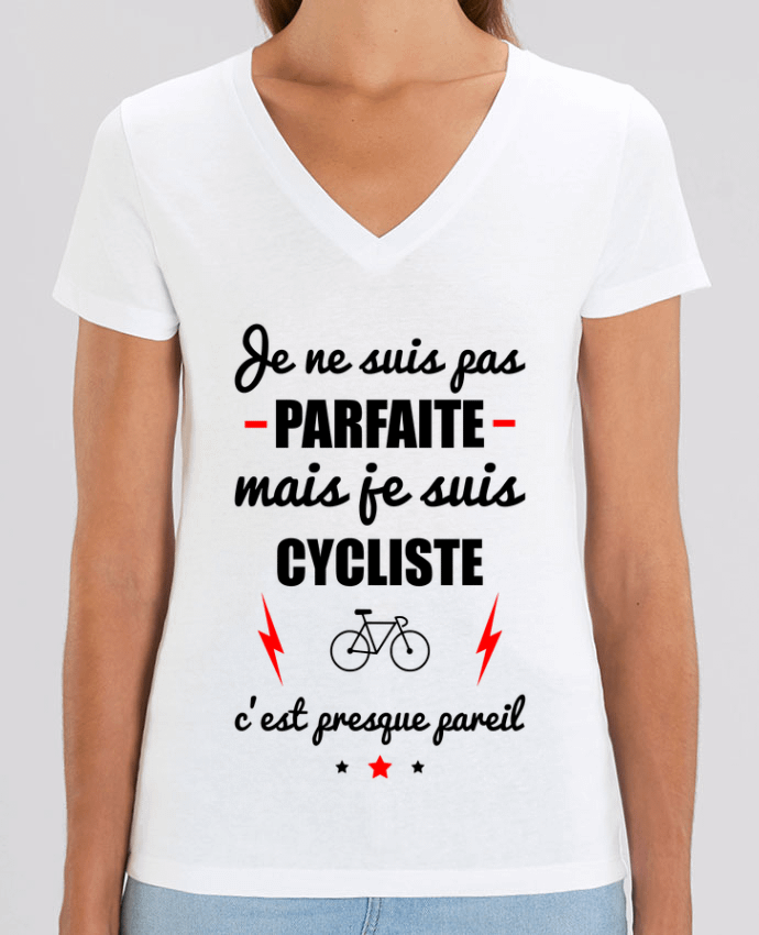 Camiseta Mujer Cuello V Stella EVOKER Je ne suis pas porfaite mais je suis cycliste c'est presque poreil Par  Benichan