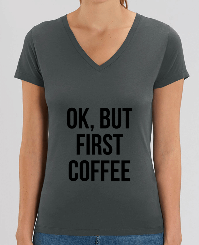 Women V-Neck T-shirt Stella Evoker Ok, but first coffee Par  Bichette