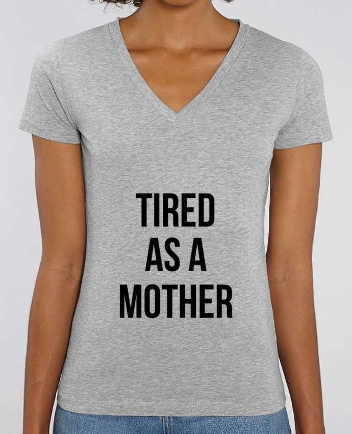 Camiseta Mujer Cuello V Stella EVOKER Tired as a mother Par  Bichette