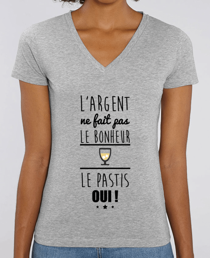 Camiseta Mujer Cuello V Stella EVOKER L'argent ne fait pas le bonheur le pastis oui ! Par  Benichan