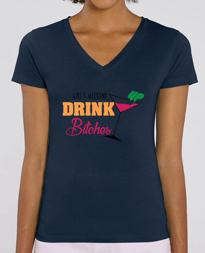 Camiseta Mujer Cuello V Stella EVOKER Girl's weekend, drink up bitches Par  tunetoo