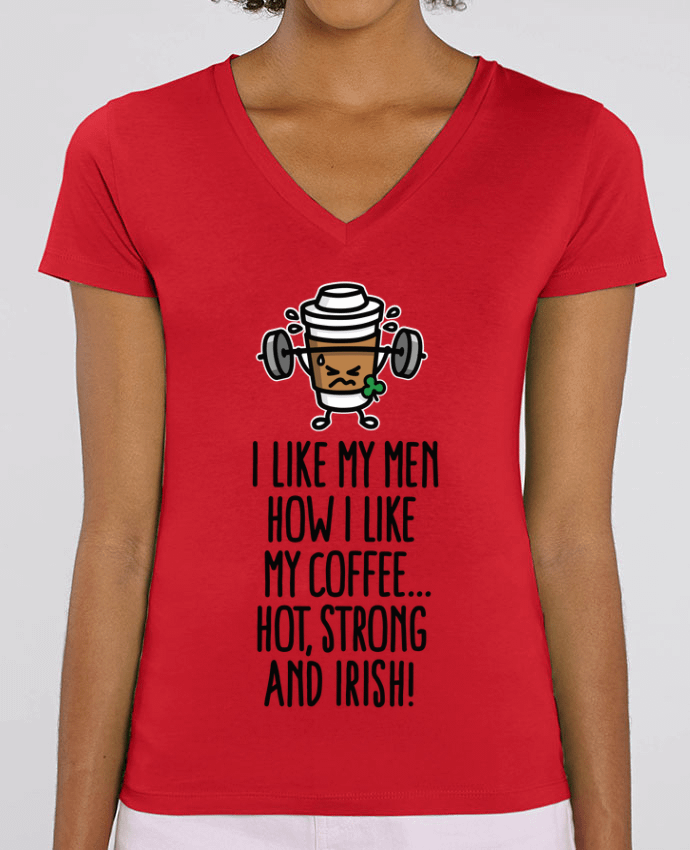 Tee Shirt Femme Col V Stella EVOKER I LIKE MY MEN HOW I LIKE MY COFFEE Par  LaundryFactory