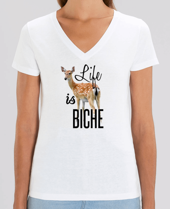 Women V-Neck T-shirt Stella Evoker Life is a biche Par  tunetoo