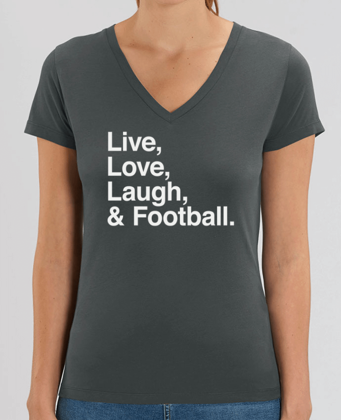 Women V-Neck T-shirt Stella Evoker Live Love Laugh and football - white Par  justsayin