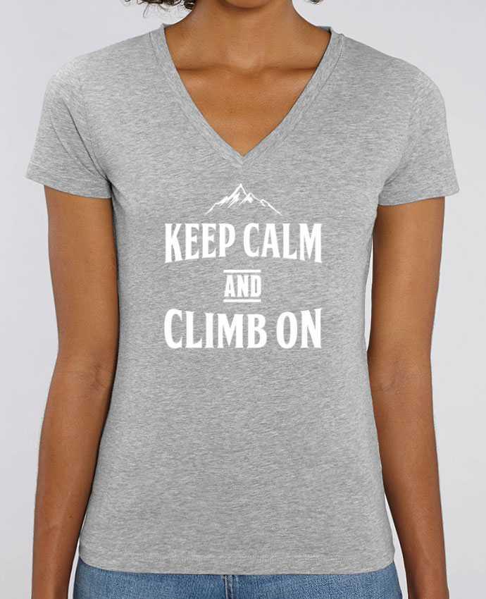 Tee Shirt Femme Col V Stella EVOKER Keep calm and climb Par  Original t-shirt