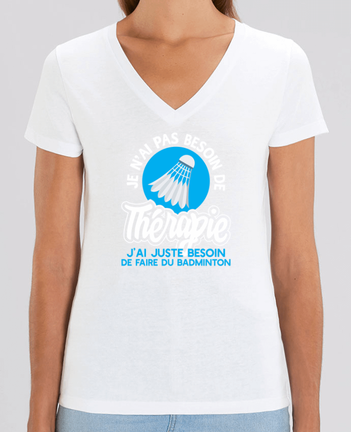 Women V-Neck T-shirt Stella Evoker Thérapie badminton Par  Original t-shirt