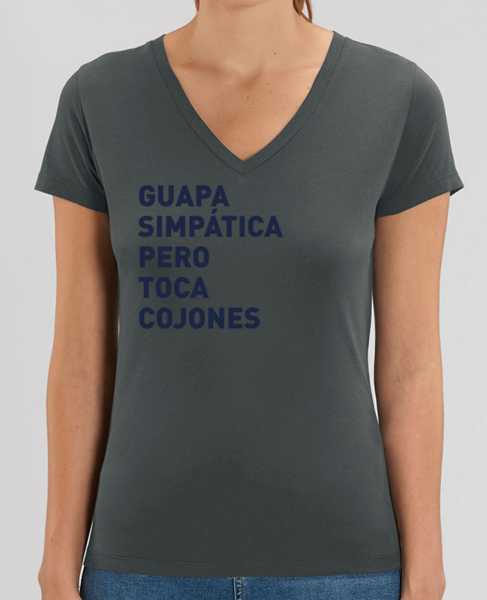 Women V-Neck T-shirt Stella Evoker Guapa simpatica pero toca cojones Par  tunetoo
