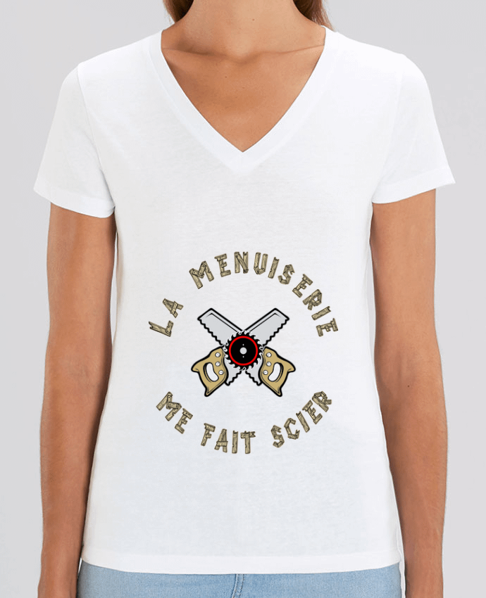Camiseta Mujer Cuello V Stella EVOKER LA MENUISERIE ME FAIT SCIER ! Par  francoisville