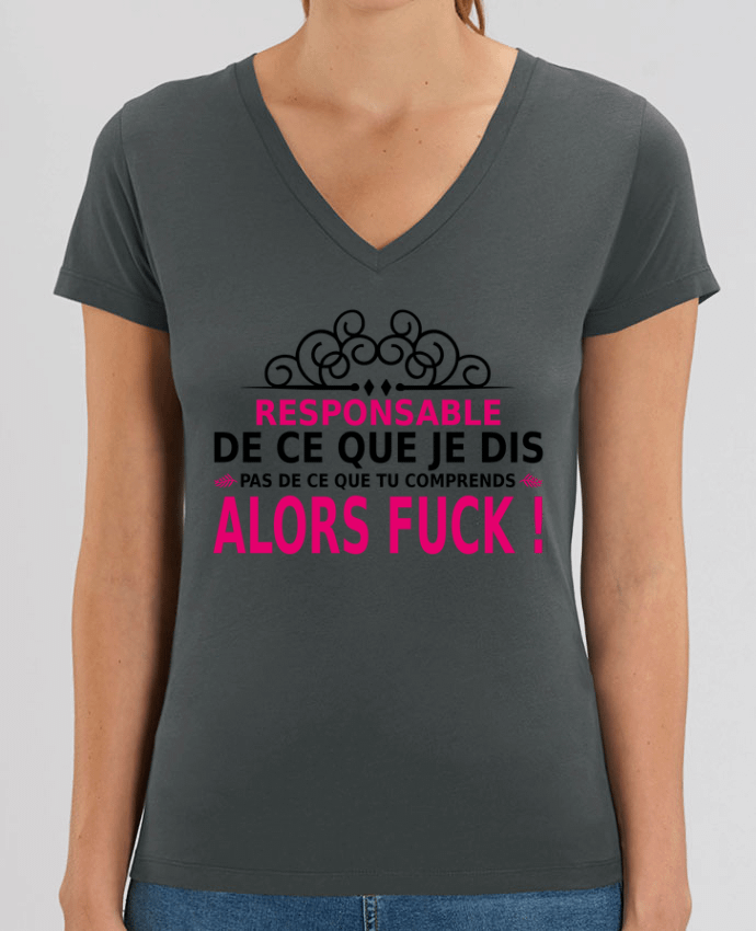 Women V-Neck T-shirt Stella Evoker responsable de ce que je dis Par  Milie