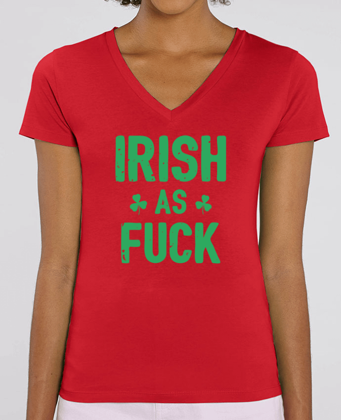 Tee Shirt Femme Col V Stella EVOKER Irish as fuck Par  tunetoo