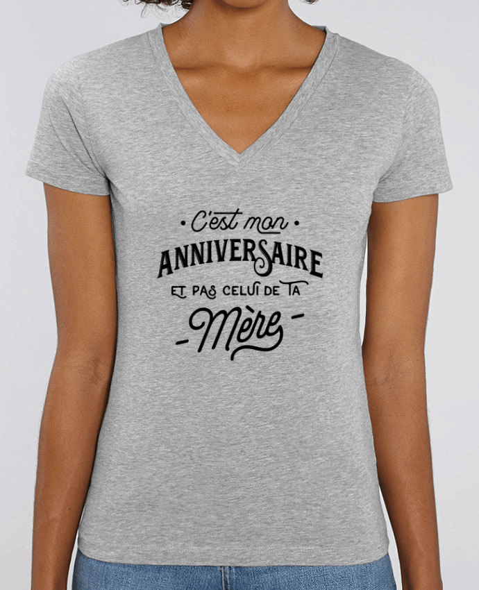 Tee Shirt Femme Col V Stella EVOKER C'est mon anniversaire cadeau Par  Original t-shirt