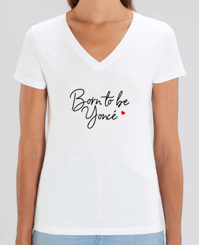 Women V-Neck T-shirt Stella Evoker Born to be Yoncé Par  Nana