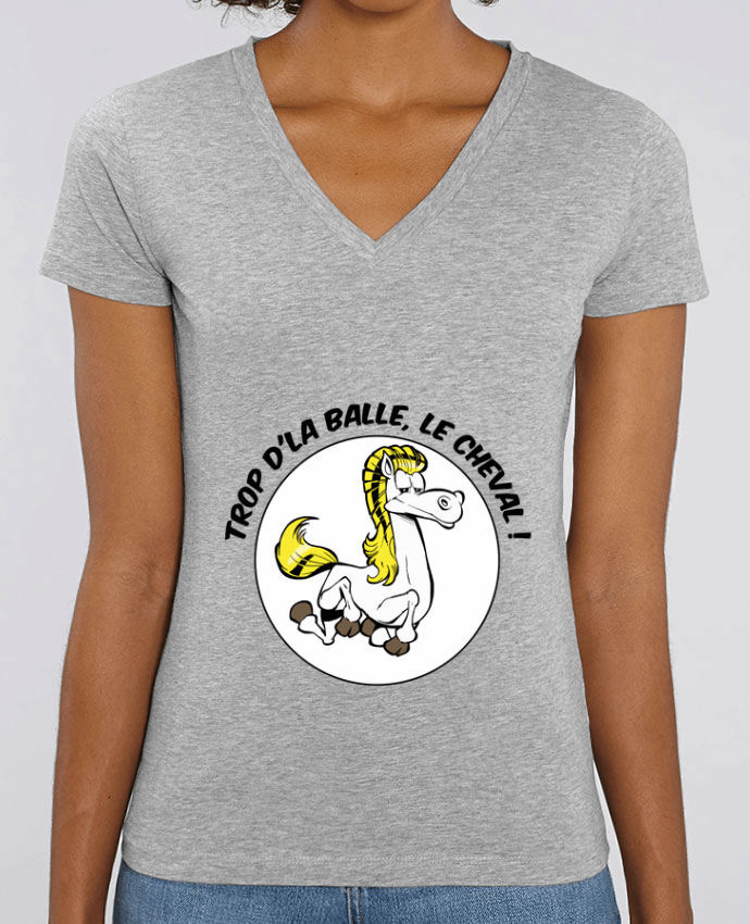 Tee Shirt Femme Col V Stella EVOKER Trop d'la balle, le cheval Par  Tomi Ax - tomiax.fr