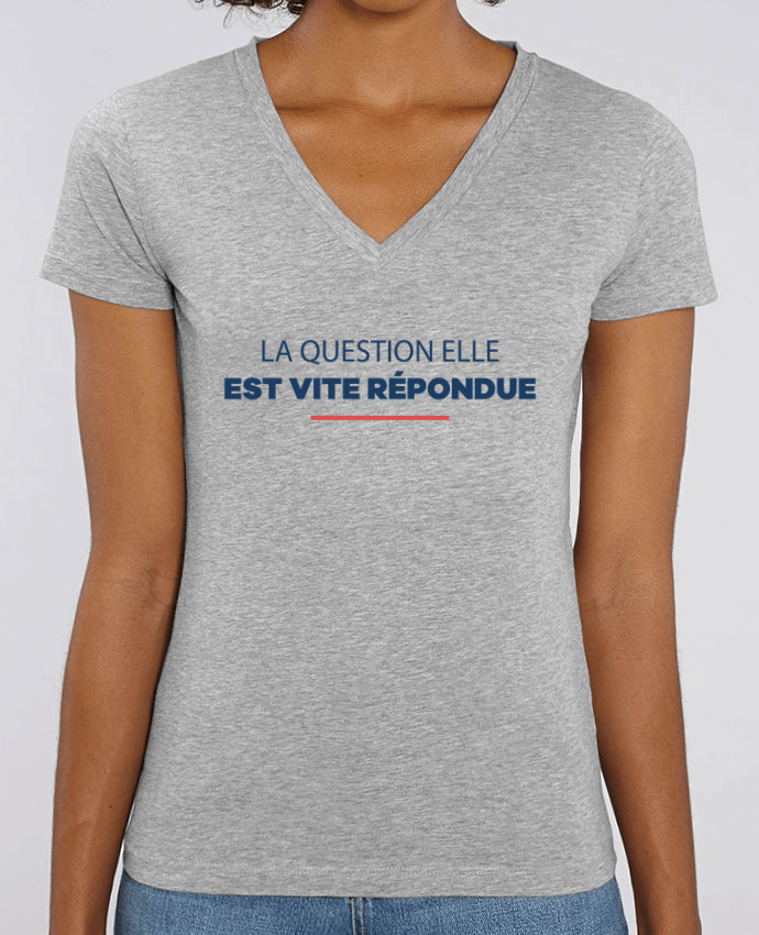 Camiseta Mujer Cuello V Stella EVOKER La question elle est vite répondue Par  tunetoo