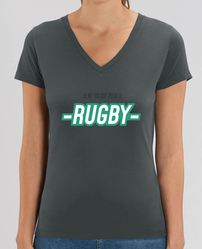 Women V-Neck T-shirt Stella Evoker Je ne vis que pour le rugby Par  tunetoo