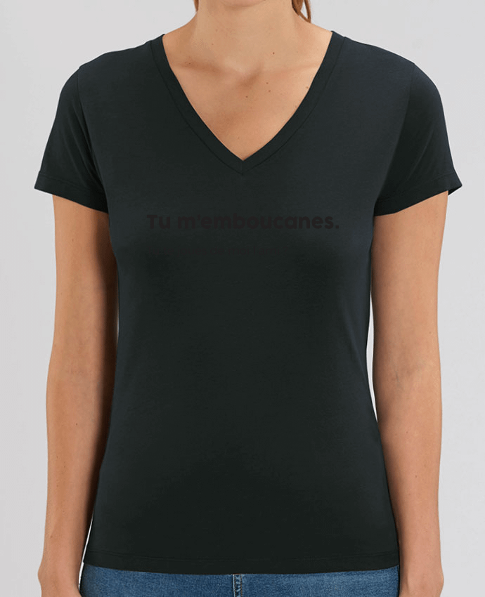 Tee-shirt femme Tu m'emboucanes - défintion Par  tunetoo