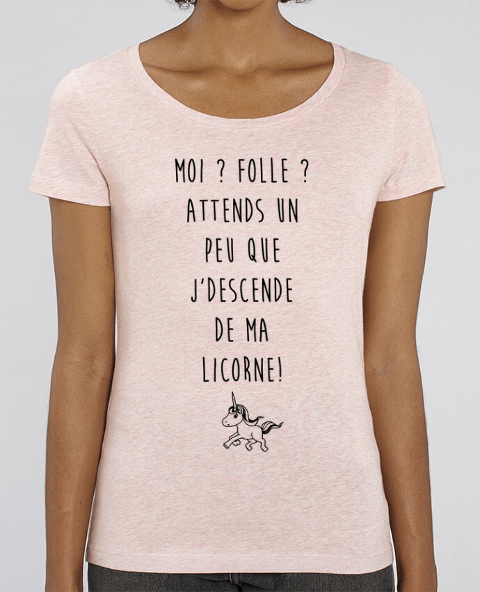 T-Shirt Essentiel - Stella Jazzer Moi ? Folle ? by La boutique de Laura