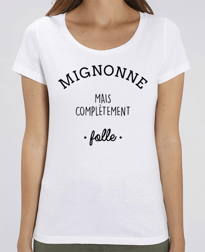 Essential women\'s t-shirt Stella Jazzer Mignonne mais complètement folle by La boutique de Laura