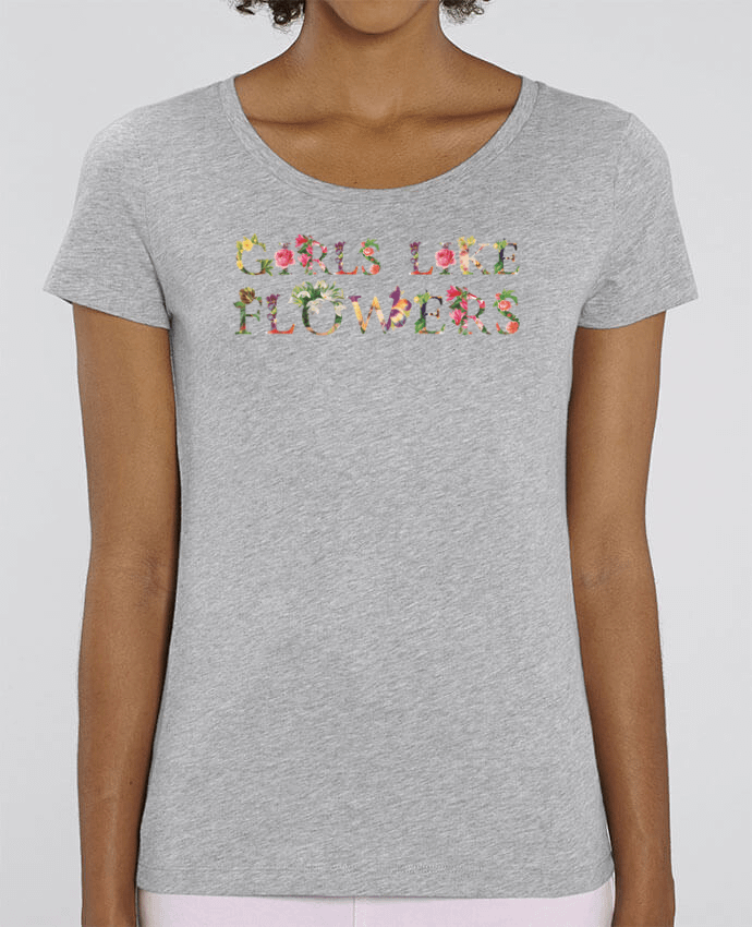 Essential women\'s t-shirt Stella Jazzer Girls like flowers by tunetoo