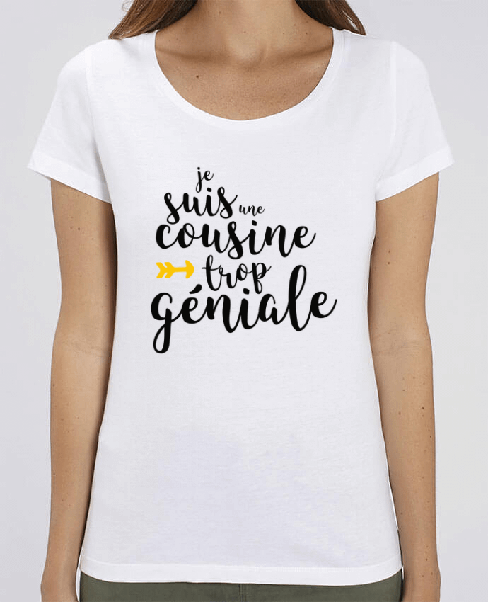 Essential women\'s t-shirt Stella Jazzer Je suis une cousine trop géniale by tunetoo
