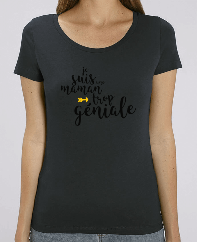 Essential women\'s t-shirt Stella Jazzer Je suis une maman trop géniale by tunetoo