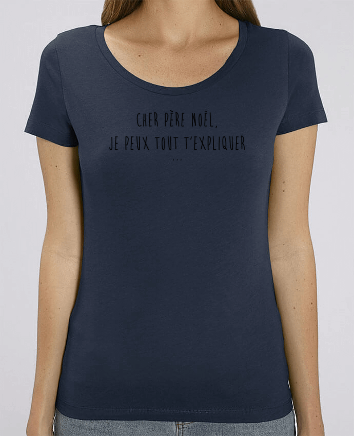 Essential women\'s t-shirt Stella Jazzer Cher Père Noël, je peux tout t'expliquer... by tunetoo