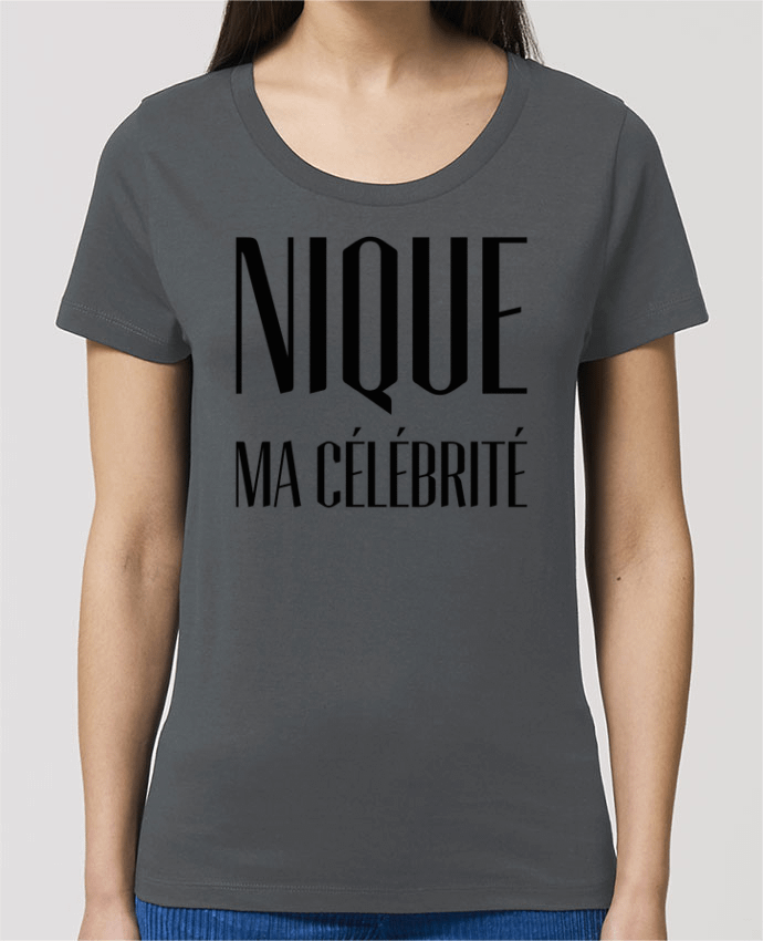 T-shirt Femme Nique ma célébrité par tunetoo