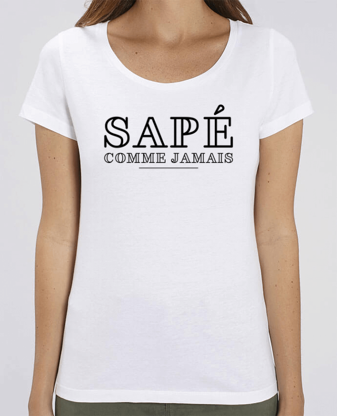 T-shirt Femme Sapé comme jamais par tunetoo