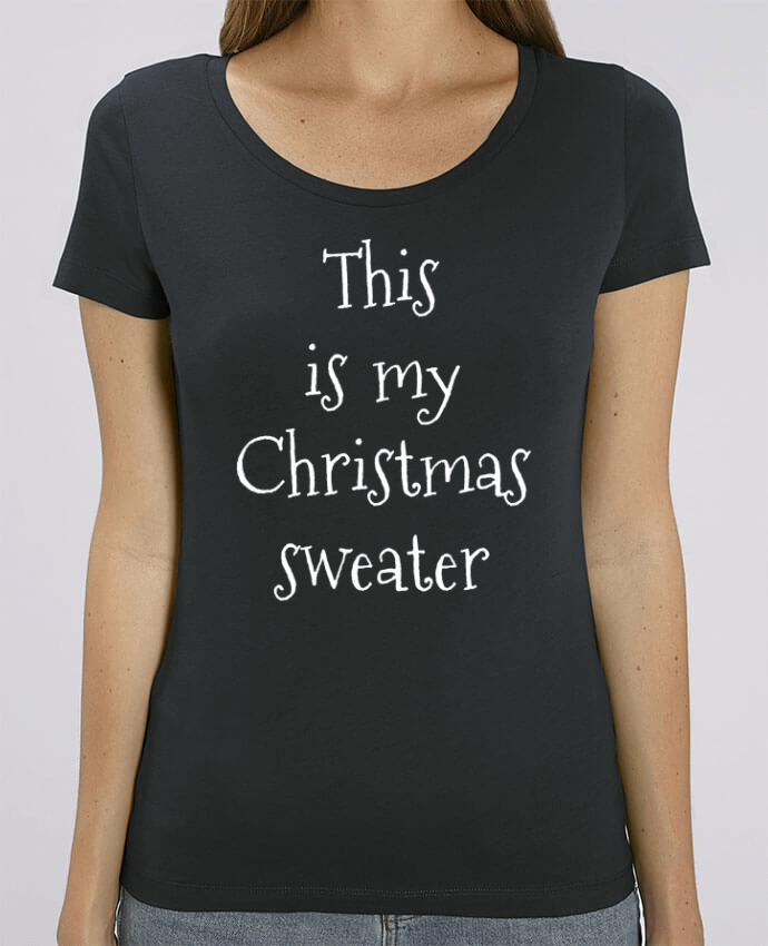 T-Shirt Essentiel - Stella Jazzer This my christmas sweater by tunetoo